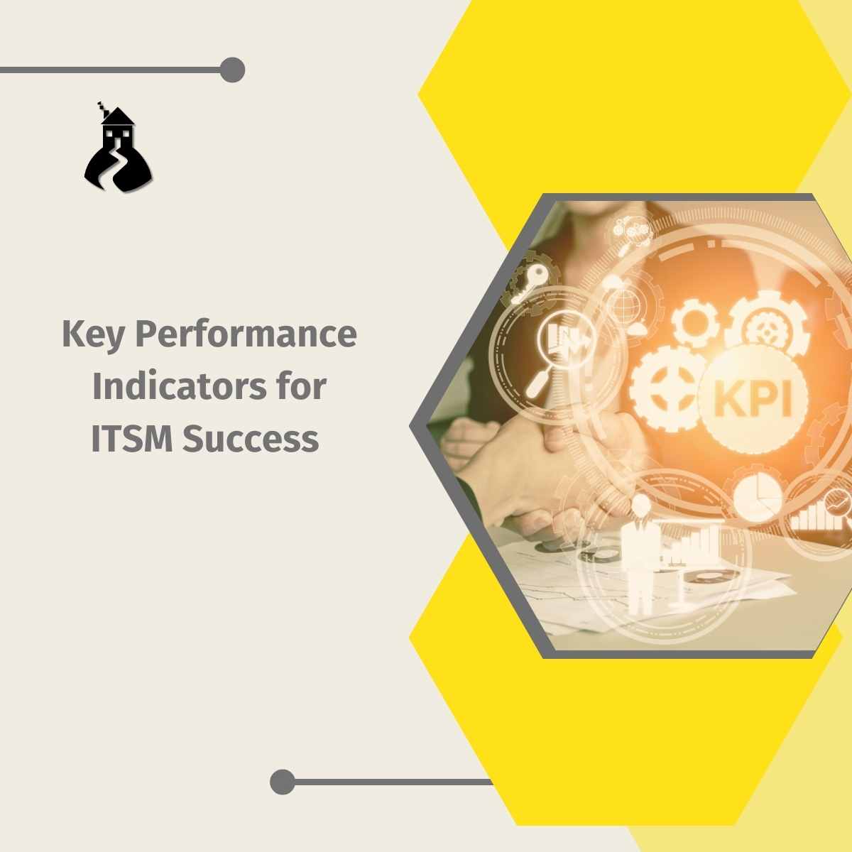 Key Performance Indicators for ITSM Success