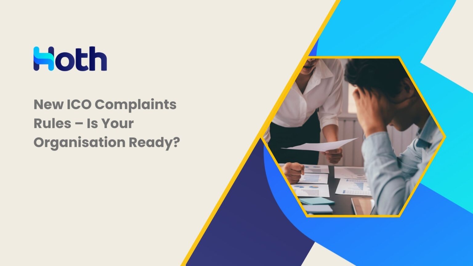 Ico Data Principles New ICO Rules on Data Protection Complaints: Are You Ready? - HOTH